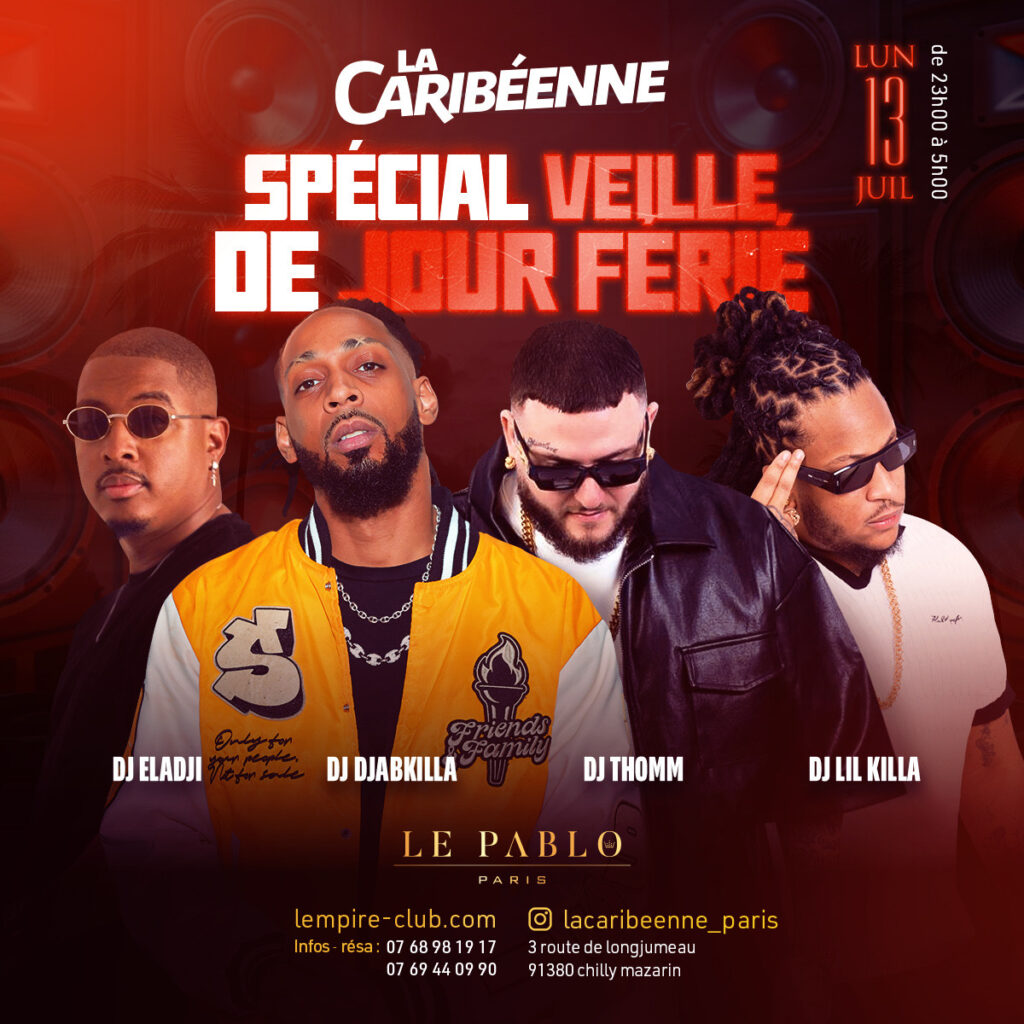 LA CARIBÉENNE SPECIAL VEILLE DE JOUR FÉRIÉ